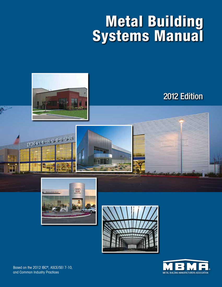 mbma metal building systems manual chapter iv common industry practices